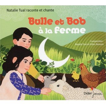 Bulle Et Bob A La Ferme - Natalie Tual Gilles Belouin - Muziek - DIDIER JEUNESSE - 9782278101269 - 28 augustus 2020