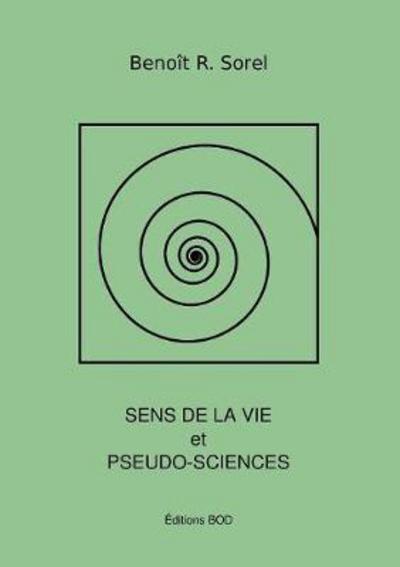 Cover for Sorel · Sens de la vie et pseudosciences (Book) (2018)