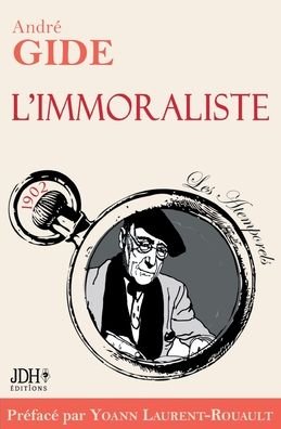 Cover for Yoann Laurent-Rouault · L'immoraliste - dition 2022 (Paperback Bog) (2022)