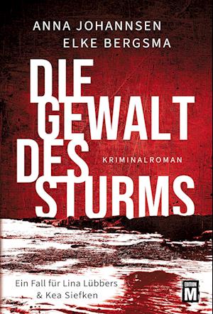 Cover for Elke Bergsma · Die Gewalt des Sturms (Book) (2024)
