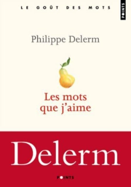 Cover for Philippe Delerm · Les mots que j'aime (Paperback Bog) (2020)