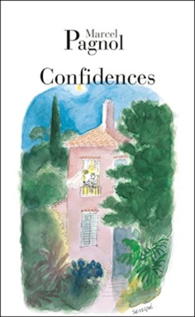 Cover for Marcel Pagnol · Confidences (Paperback Book) (2016)