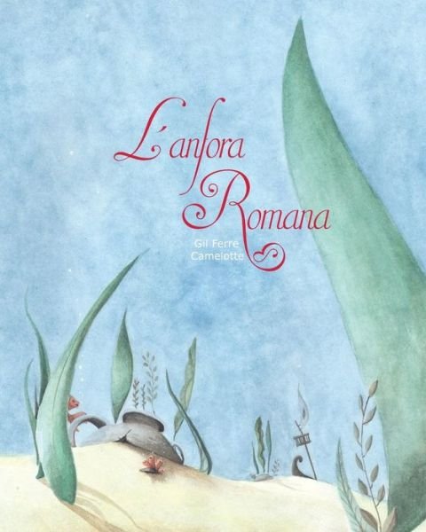 Cover for Gil Ferre · L'anfora Romana (Paperback Bog) (2016)