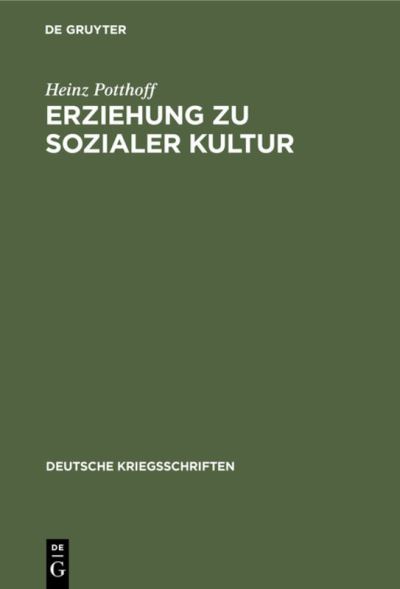 Cover for Heinz Potthoff · Erziehung zu sozialer Kultur (Hardcover Book) (1915)