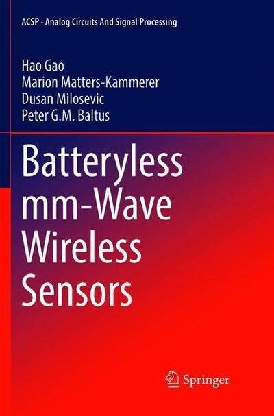 Cover for Hao Gao · Batteryless mm-Wave Wireless Sensors - Analog Circuits and Signal Processing (Pocketbok) [Softcover reprint of the original 1st ed. 2018 edition] (2019)