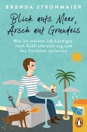 Cover for Brenda Strohmaier · Blick aufs Meer, Arsch auf Grundeis (Paperback Book) (2022)