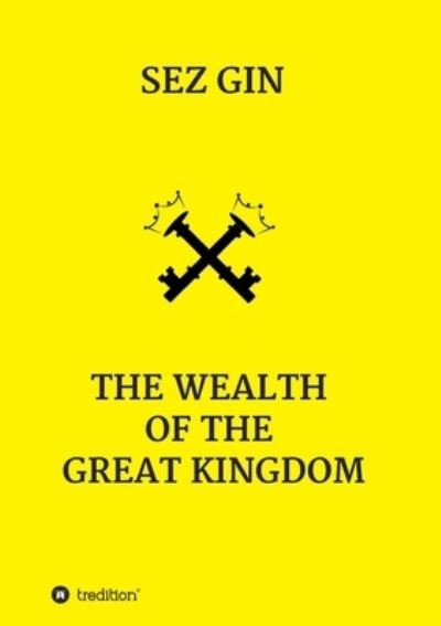 Cover for Sezgin Ismailov · The wealth of the great Kingdom (Taschenbuch) (2021)
