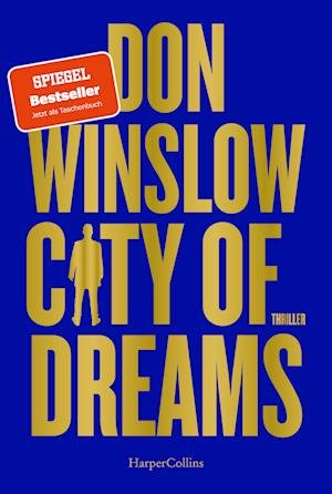 Cover for Don Winslow · City of Dreams (Book) (2024)