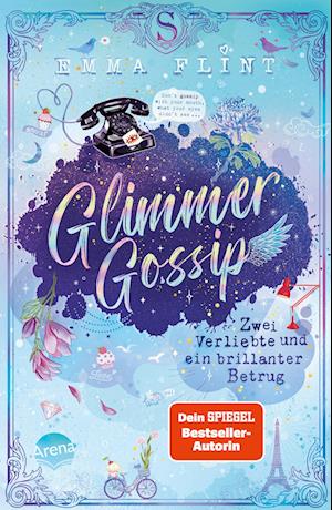 Cover for Flint, Emma; SchÃ¶ffmann-davidov, Eva · Glimmer Gossip (2). Zwei Verliebte Und Ein Brillanter Betrug (Book)