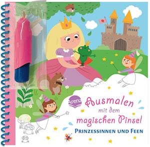 Cover for Prisca Le Tandé · Ausmalen mit dem magischen Pinsel. Prinzessinnen und Feen (Buch) (2023)