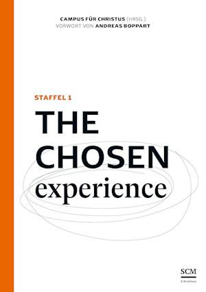 The Chosen Experience - Campus für Christus - Books - SCM Brockhaus, R. - 9783417000269 - March 1, 2022