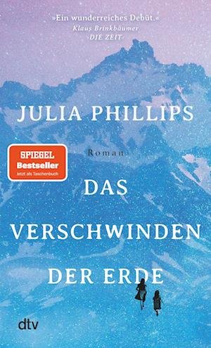 Cover for Julia Phillips · Das Verschwinden der Erde (Taschenbuch) (2022)