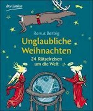 Cover for Berbig · Unglaubliche Weihnachten (Book)