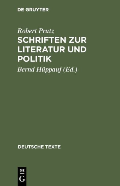 Cover for Robert Eduard Prutz · Schriften zur Literatur und Politik (Book) (1973)