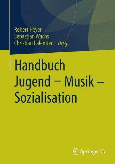 Cover for Handbuch Jugend - Musik - Sozialisation (Paperback Book) [2013 edition] (2012)