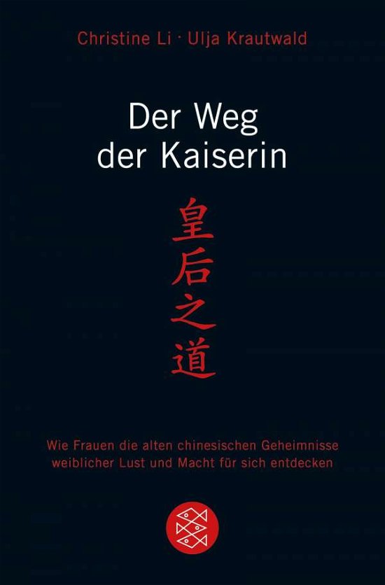 Cover for Ulja Krautwald Christine Li · Fischer TB.16926 Li.Weg der Kaiserin (Bog)