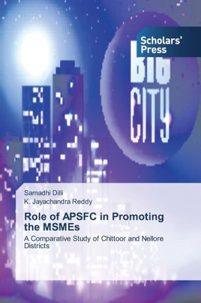 Cover for Dilli Samadhi · Role of Apsfc in Promoting the Msmes (Paperback Book) (2015)