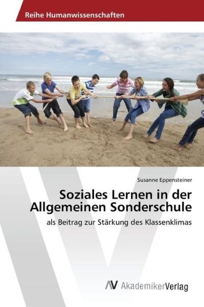 Cover for Eppensteiner Susanne · Soziales Lernen in Der Allgemeinen Sonderschule (Pocketbok) (2015)
