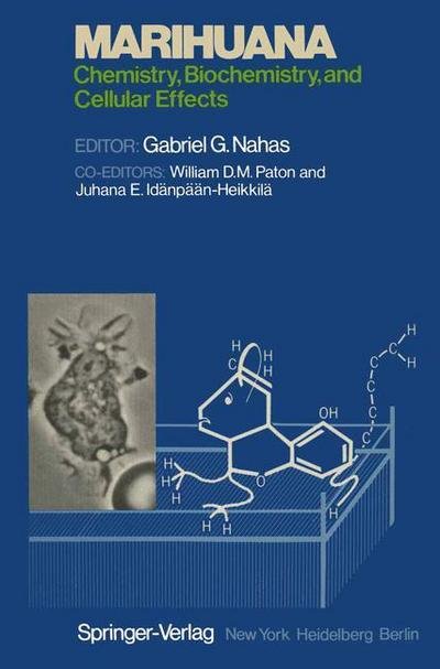 Cover for G G Nahas · Marihuana: Chemistry, Biochemistry, and Cellular Effects (Pocketbok) [Softcover reprint of the original 1st ed. 1976 edition] (2012)