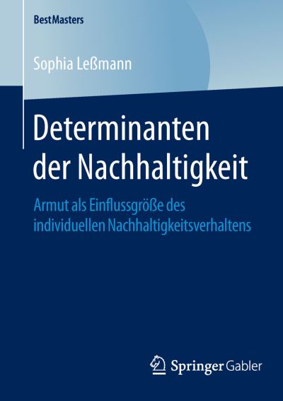 Determinanten der Nachhaltigkei - Leßmann - Livres -  - 9783658120269 - 13 novembre 2015