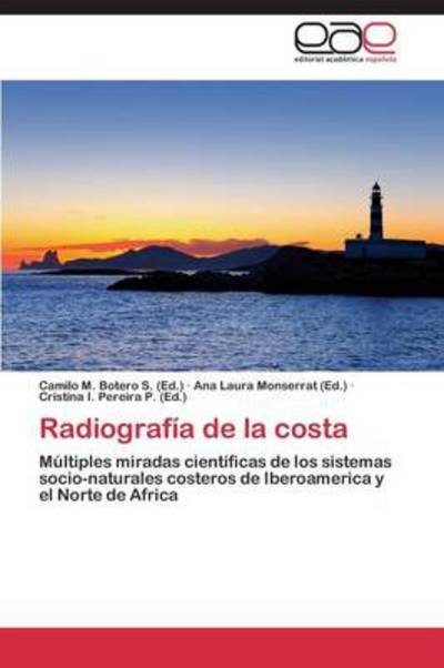 Cover for Botero S Camilo M · Radiografia De La Costa (Pocketbok) (2014)
