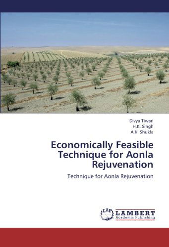 Cover for A.k. Shukla · Economically Feasible Technique for Aonla Rejuvenation (Paperback Book) (2012)