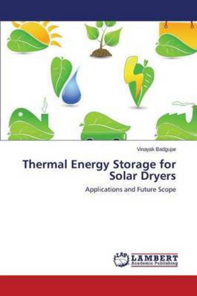 Cover for Badgujar Vinayak · Thermal Energy Storage for Solar Dryers (Paperback Book) (2015)