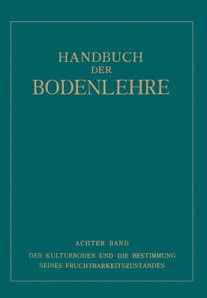 Cover for Na Gehring · Der Kulturboden Und Die Bestimmung Seines Fruchtbarkeits&amp;#438; ustandes (Paperback Book) [Softcover Reprint of the Original 1st 1931 edition] (1931)