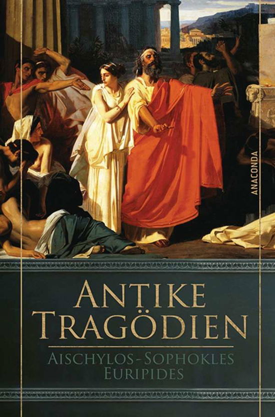 Cover for Aischylos · Antike Tragödien (Book)