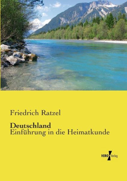 Cover for Friedrich Ratzel · Deutschland: Einfuhrung in die Heimatkunde (Pocketbok) (2019)