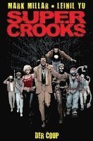 Cover for Mark Millar · Super Crooks: Der Coup (Book) (2022)