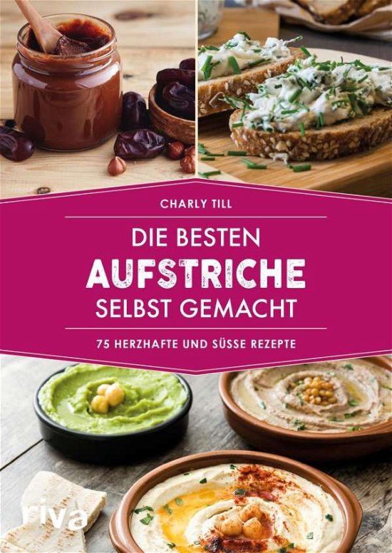 Cover for Till · Die besten Aufstriche selbst gemac (Book)