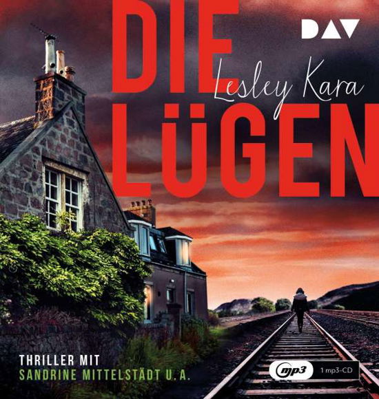 Die Lügen. - Lesley Kara - Música - Der Audio Verlag - 9783742423269 - 16 de marzo de 2022
