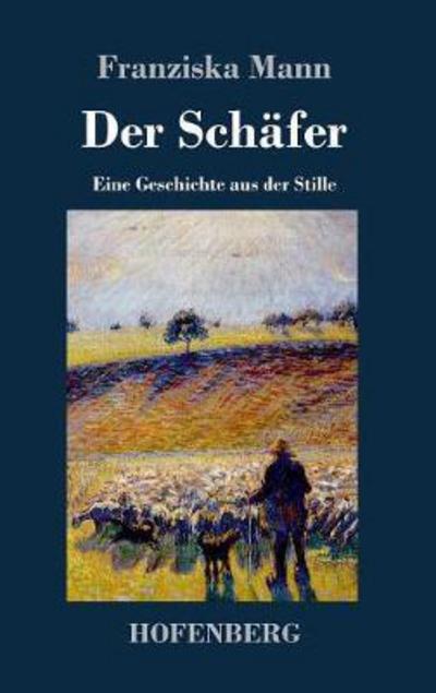 Cover for Mann · Der Schäfer (Bog) (2018)