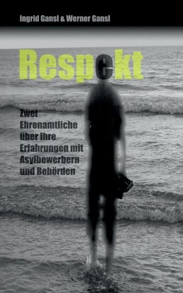 Cover for Gansl · Respekt (Buch) (2017)
