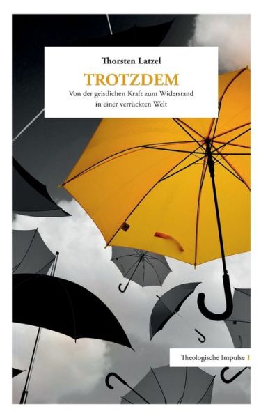 Cover for Latzel · Trotzdem (Book) (2019)