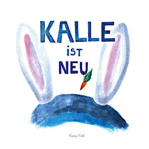 Cover for Katja Fink · Kalle ist neu (Book) (2022)
