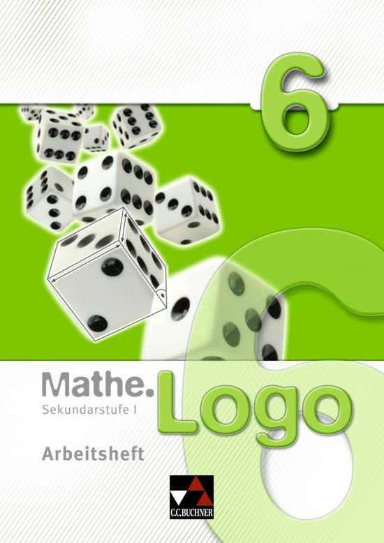 Mathe.Logo 6 Gymnasium Thüringen Arbeitsheft - Michael Kleine - Books - Buchner, C.C. Verlag - 9783766184269 - August 31, 2011