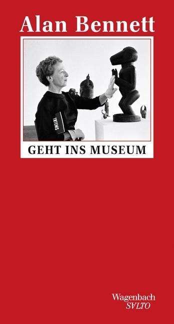 Cover for Bennett · Alan Bennett geht ins Museum (Buch)