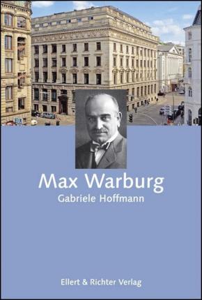 Cover for Gabriele Hoffmann · Max M. Warburg (N/A) [Originalausg. edition] (2021)