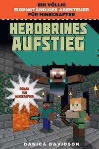 Cover for Danica Davidson · Herobrines Aufstieg - Roman für Minecrafter (Hardcover Book) (2017)