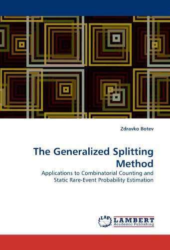 Cover for Zdravko Botev · The Generalized Splitting Method: Applications to Combinatorial Counting and Static Rare-event Probability Estimation (Pocketbok) (2010)