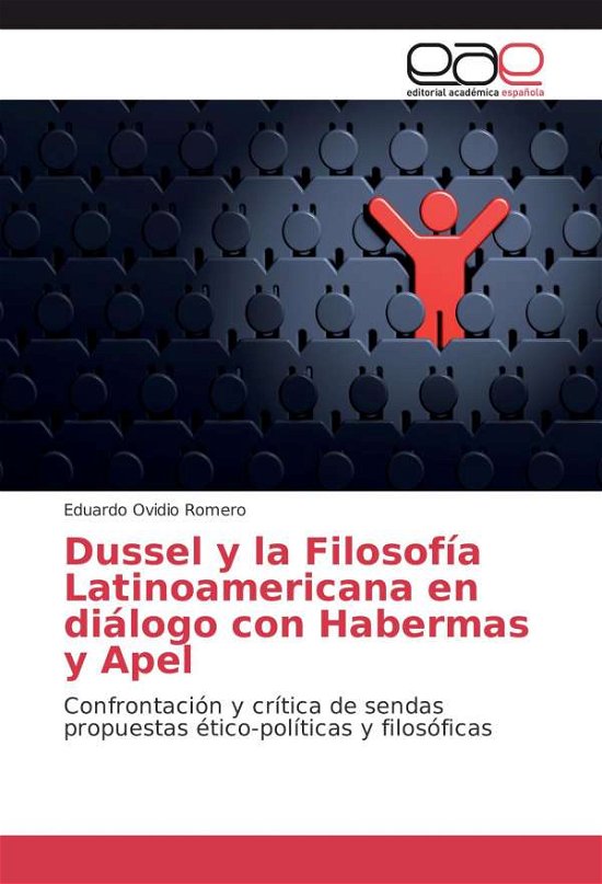 Dussel y la Filosofía Latinoamer - Romero - Bøger -  - 9783841762269 - 