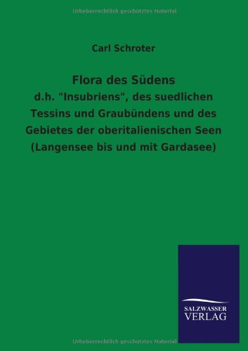 Cover for Carl Schroter · Flora Des Sudens (Paperback Book) [German edition] (2013)