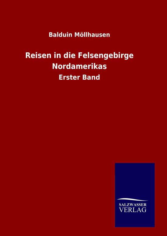 Cover for Balduin Mollhausen · Reisen in Die Felsengebirge Nordamerikas (Hardcover Book) (2015)