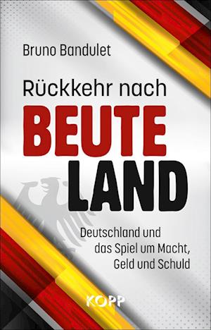 Cover for Bruno Bandulet · Rückkehr nach Beuteland (Book) (2023)