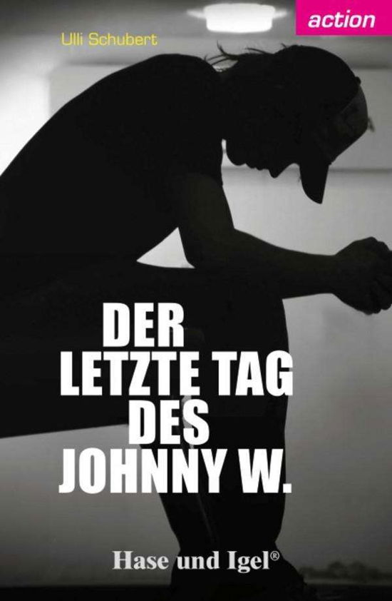 Cover for Schubert · Der letzte Tag des Johnny W. (Bok)