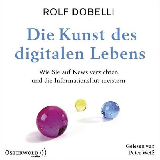 Cover for Rolf Dobelli · CD Die Kunst des digitalen Leb (CD) (2019)