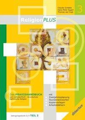 Cover for Claudia Schäble · ReligionPLUS - Praxishandbuch Jahrgangsstufe 3/4 - Teil 1 (Paperback Book) (2015)