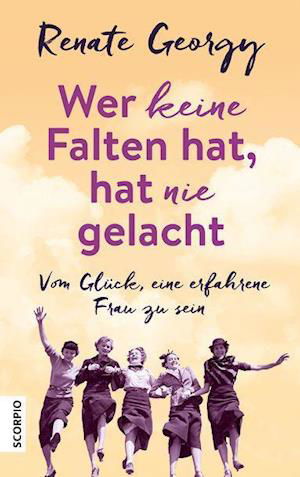 Cover for Renate Georgy · Wer keine Falten hat, hat nie gelacht (Paperback Book) (2020)